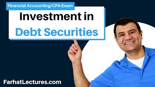 Accounting for Investment in Debt Securities | Financial Accounting | CPA Exam FAR