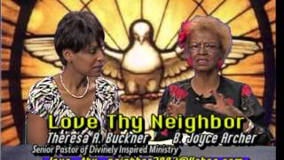 Pastor Theresa Buckner on Love Thy Neighbor Talk Show Part 3