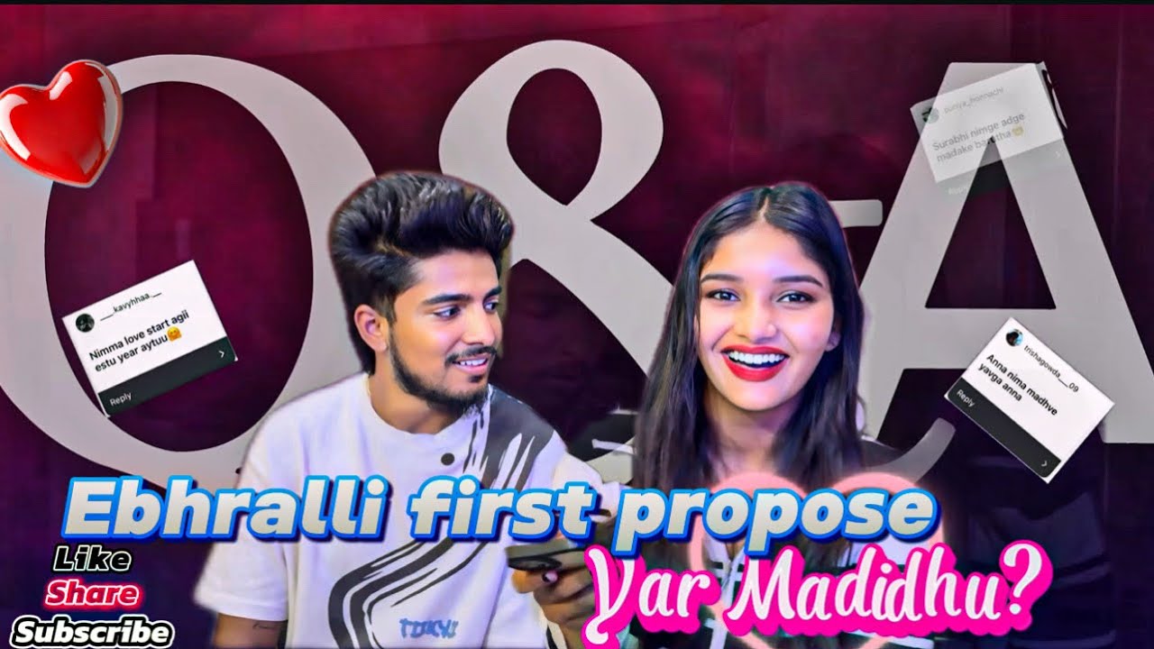 Ebhralli first ❤️propose//yar Madidhu??//Q&A🤣🤣