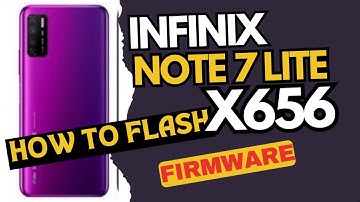 How To Full Flash Infinix Note 7 Lite X656 Using Free Tool Os Software Repair Dead Boot Fix