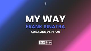 Frank Sinatra - My Way (Karaoke)