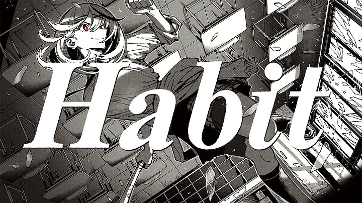 Habit / 沙花叉クロヱ(cover)