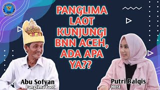 Download Lagu PODCAST BNN ACEH #16 : Panglima Laot Datangi BNN Aceh, ada apa??