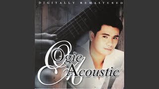 Video thumbnail of "Ogie Alcasid - Dahil Mahal Kita"