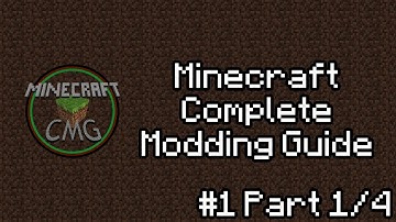 Minecraft Complete Modding Guide - #1 Part 1/4 ~ Setting Up MCP With Minecraft (Downloads)
