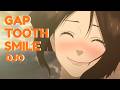 GAP TOOTH SMILE DJO AMV mp3