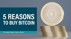5 Reasons to Invest in Bitcoin