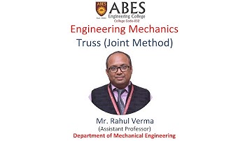 Truss (Joint Method)  |  Engineering Mechanics | ABES Engineering College, Ghaziabad