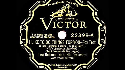 1930 Leo Reisman - I Like To Do Things For You (Lew Conrad, vocal)