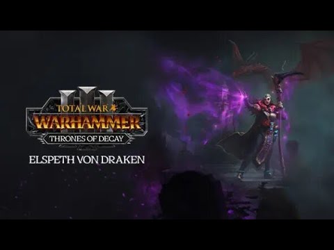 Видео: Total War: Warhammer III 2# Элспет Фон Дракен - Империя - легенда + 10%