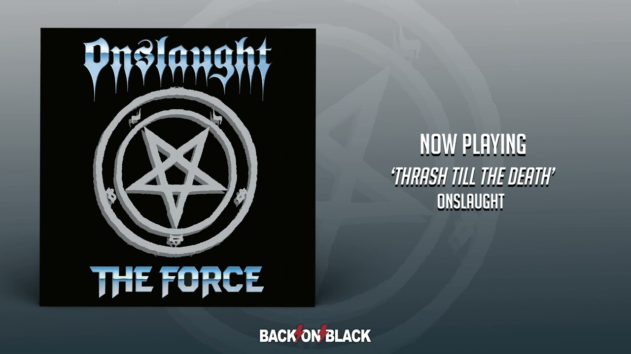 ONSLAUGHT – The Force / にわかのおすすめスラッシュ・メタル | メタ