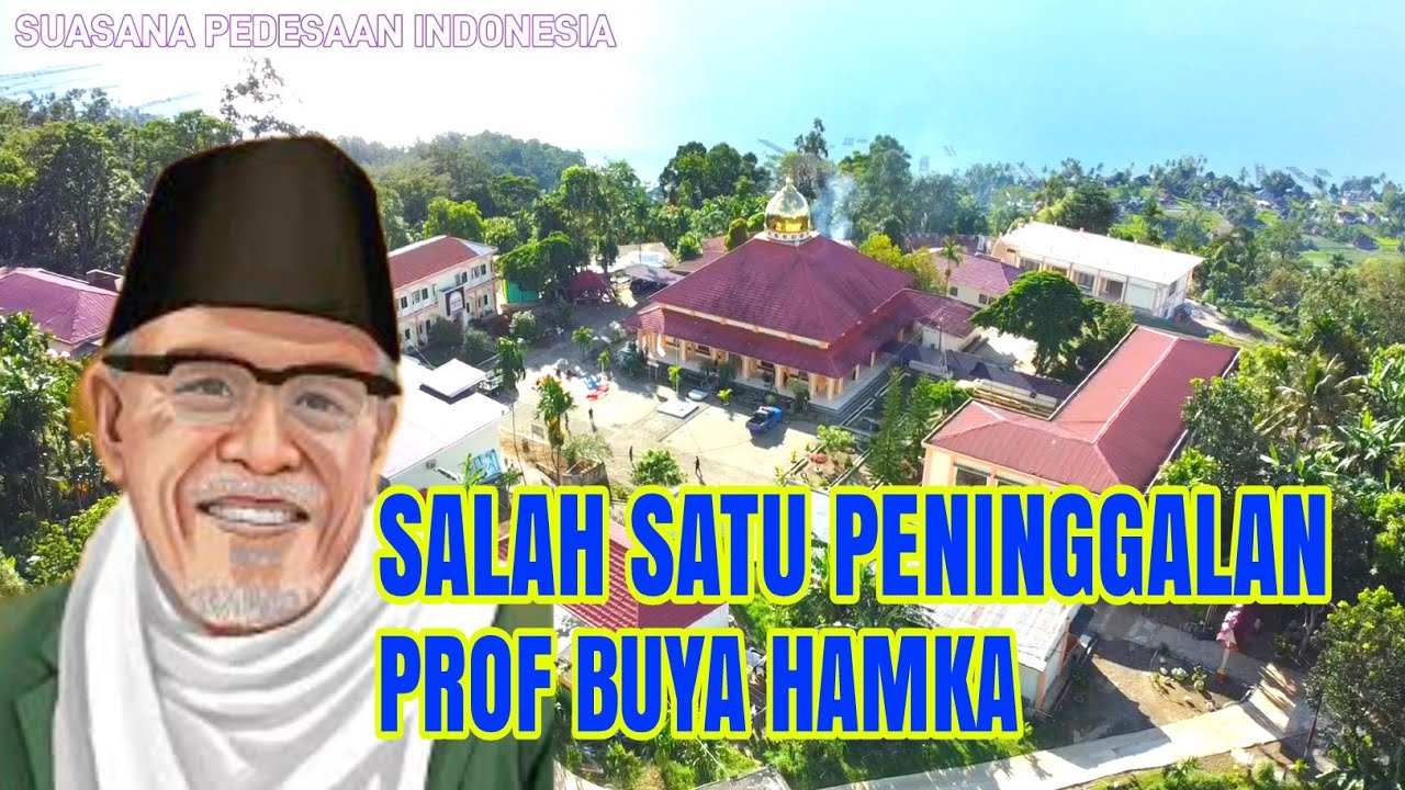 Pesantren Prof Buya Hamka di Maninjau Sumatera Barat