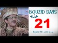 Bouzid days ep21 bouzid 10      21   