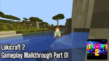 Lokicraft 2 - Gameplay Walkthrough Part 01 - Survival
