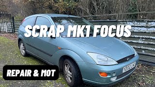 Ford Focus MK1  MOT Failure  Scrap Car Repair