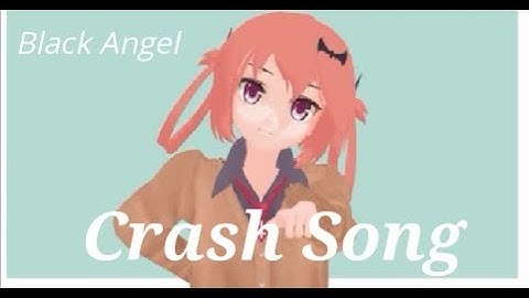 Crash Song  - MMD