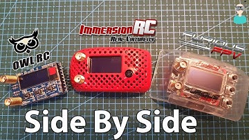 OwlRx Vs. FuriousFPV TrueD 3.8 Vs. ImmersionRC RapidFIRE