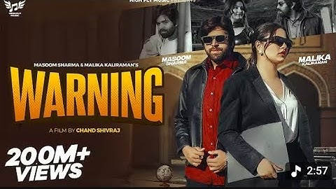 Warning (Official video) masoom sharma | malika kaliraman | haryanvi songs haryanvi 2025