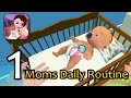 Mother Life Simulator Game - Part 1 Moms Daily Routine