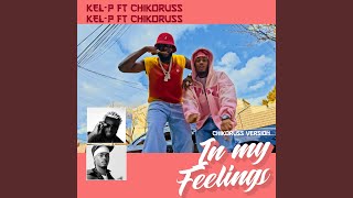 In My Feelings chikoruss Version