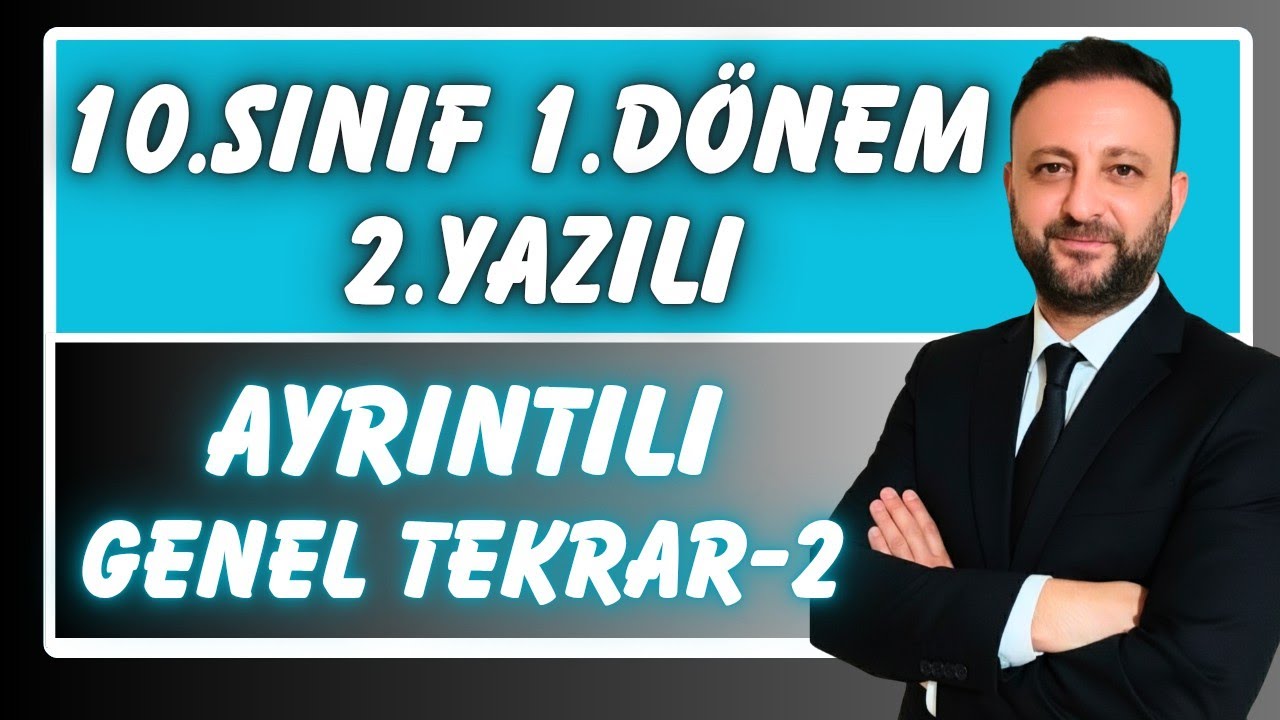 10.SINIF FİZİK 1.DÖNEM 2.YAZILI AYRINTILI GENEL TEKRAR -2 | TEK VİDEODA İŞ VE ENERJİ
