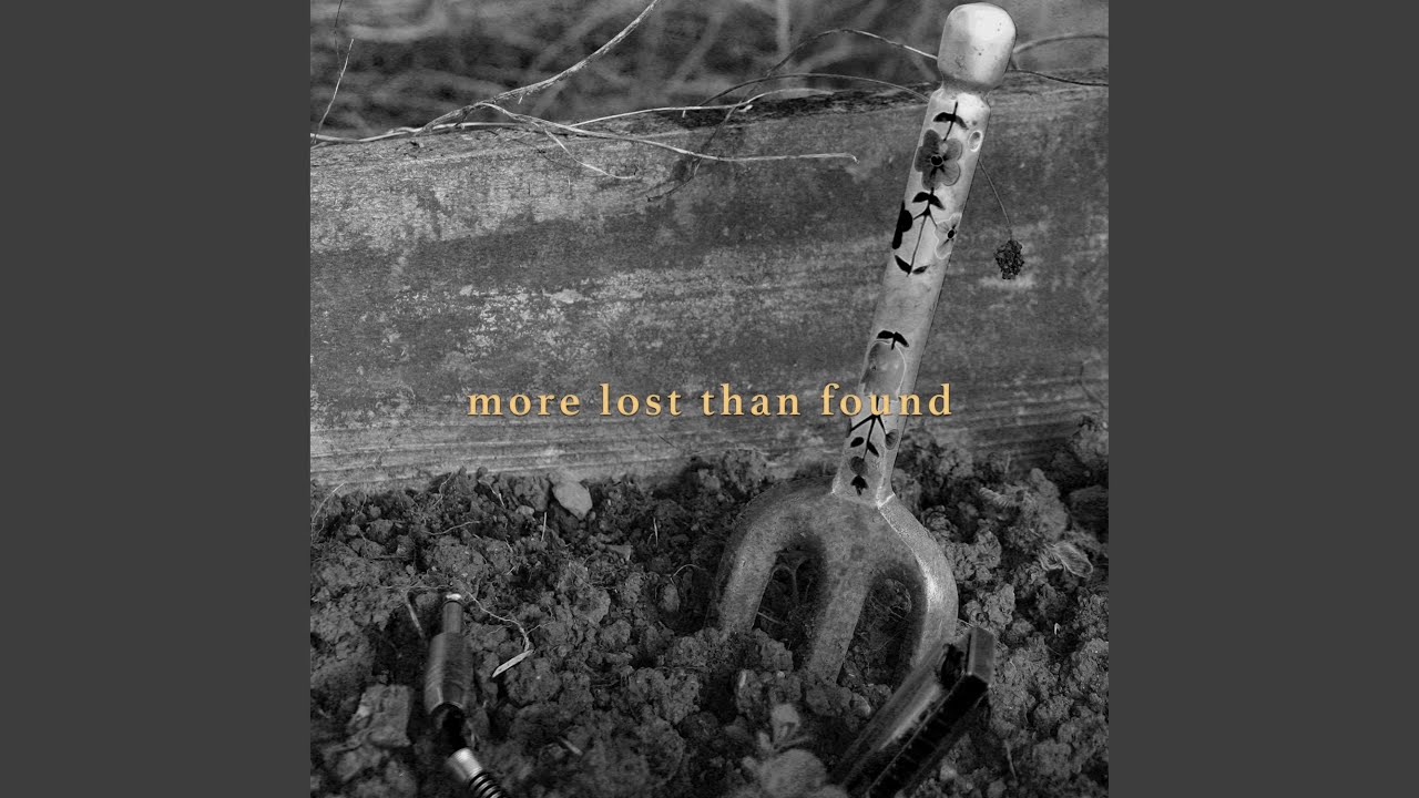 More lost than found