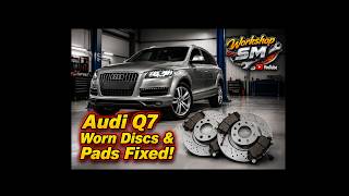Audi Q7 3 0 TDI Front Brake Replacement#AudiQ7 #BrakeReplacement #BrakePads