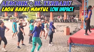 Senam Aerobik BL Low Impact Musik Barat Mantul Terbaru 2023