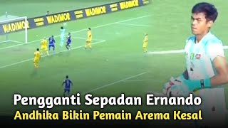 "PENGGANTI RASA KIPER UTAMA" Lihat Bagaimana Cara Andhika Ciptakan Clean sheet Untuk Persebaya