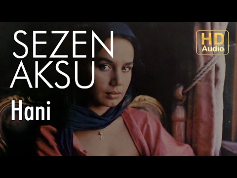 Sezen Aksu - Hani (Official Audio)