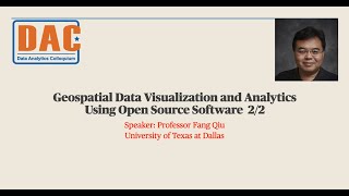 Geospatial Data Visualization and AnalyticsUsing Open Source Software  2/2