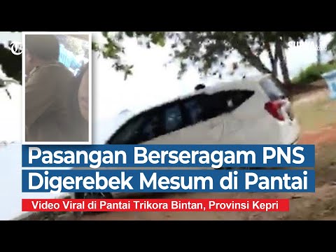 Video Viral Pasangan Berseragam PNS Digerebek Saat Mesum di Pantai Trikora Bintan, Kepulauan Riau