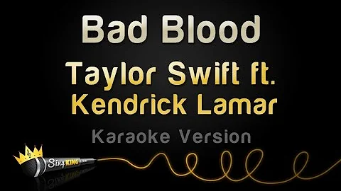 Taylor Swift ft. Kendrick Lamar - Bad Blood (Karaoke Version)