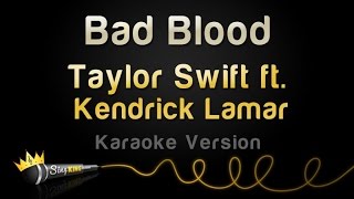 Taylor Swift ft. Kendrick Lamar - Bad Blood (Karaoke Version) Resimi