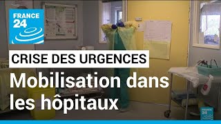 Crise des urgences à l'hôpital : une nouvelle journée de mobilisation • FRANCE 24