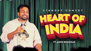 Madhya Pradesh, Indore and Bhopal | Stand Up Comedy ft. Ansh Bhawsar | Heart of India