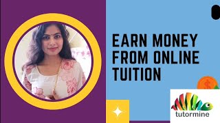 Become an online tutor in Tutormine.com| Teach any subject of your choice |work from home|