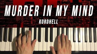 KORDHELL - Murder In My Mind (Piano Tutorial Lesson)