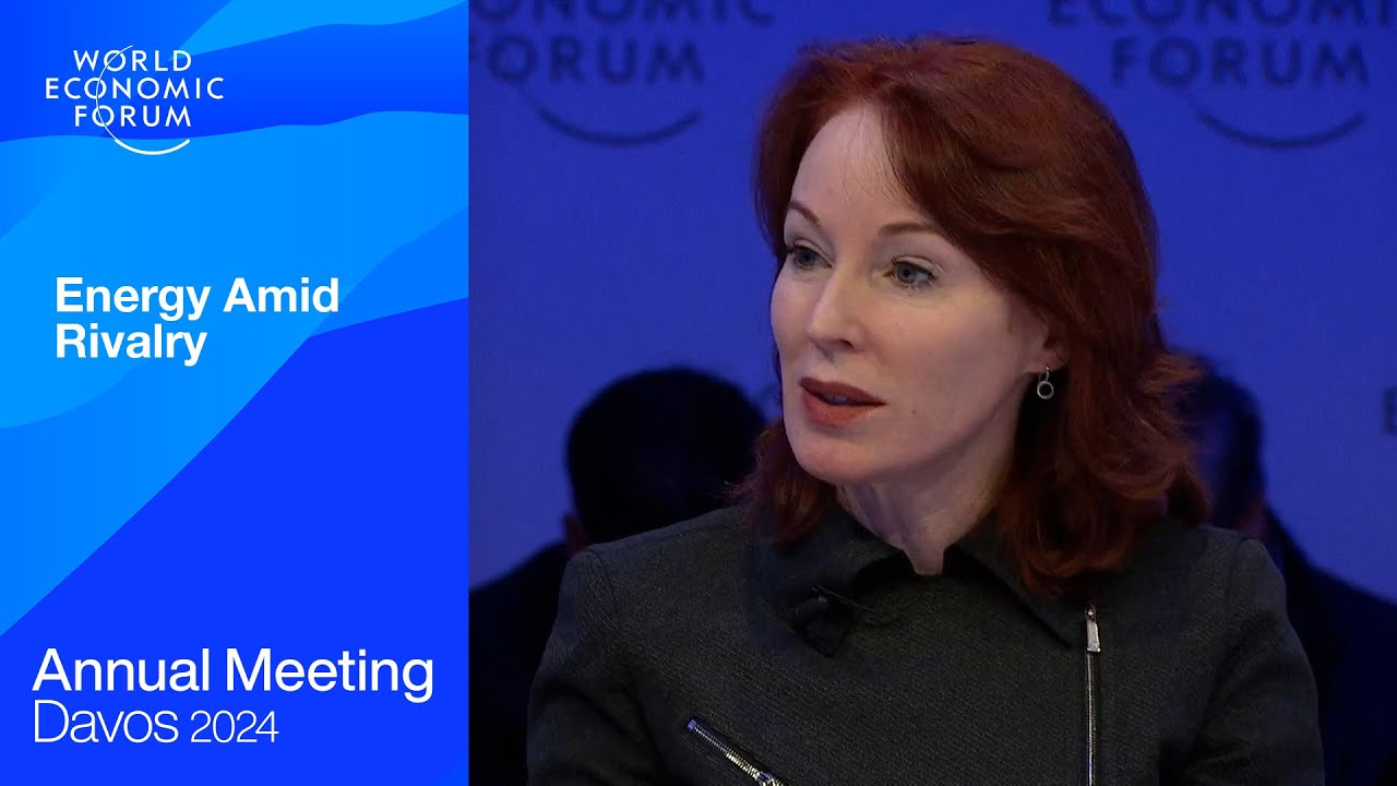 Energy Amid Rivalry | Davos 2024 | World Economic Forum - YouTube
