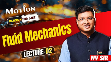 Fluid Mechanics (Lecture 02) - JEE Preparation | NV Sir | JEE English Lecture #nvsir #mechanics