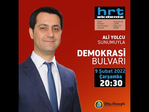 Ökkeş ELMASOĞLU Erzin Belediye Başkanı - Demokrasi Bulvarı Programı - HRT AKDENİZ