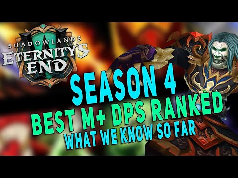 9.2.7 SEASON 4 BEST M+ DPS? Tier List & Predictions | What We Know So Far | New Affix 