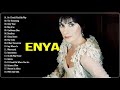 E N Y A Greatest Hits Playlist  - E N Y A Best Songs 2021 -  The Very Best Of E N Y A  Full Album