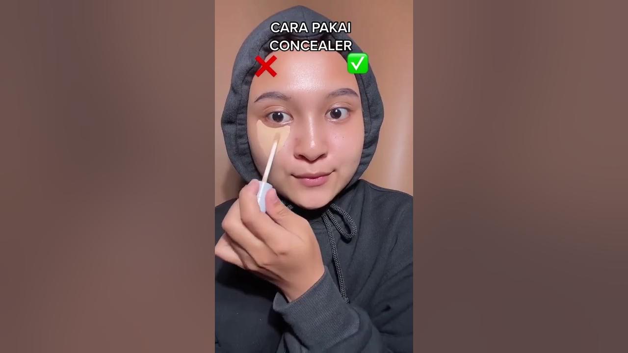 Cara Pakai Concealer Yang Benar🤩🤩 #concealer #short #viral #fyp