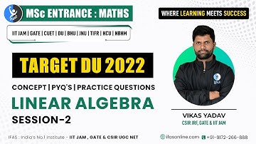 Target DU 2022: Linear Algebra L-2 | IIT JAM Mathematics