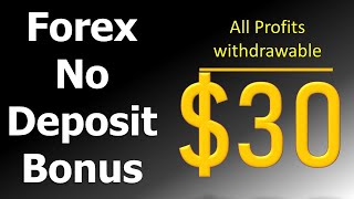 Forex No Deposit Bonus - New $30 forex bonus