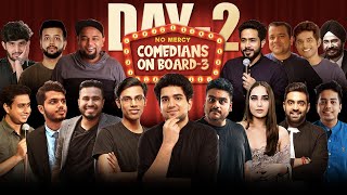 COMEDIANS ON BOARD | NO MERCY | DAY 2 QUARTER FINALS