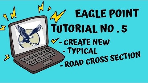 Eagle Point Tutorial # 5 new cross section