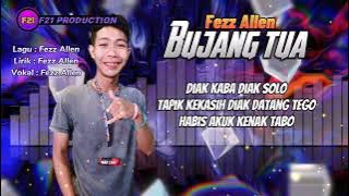 BUJANG TUA - FEZZ ALLEN #poprock #asyikfm #temuanterbaru