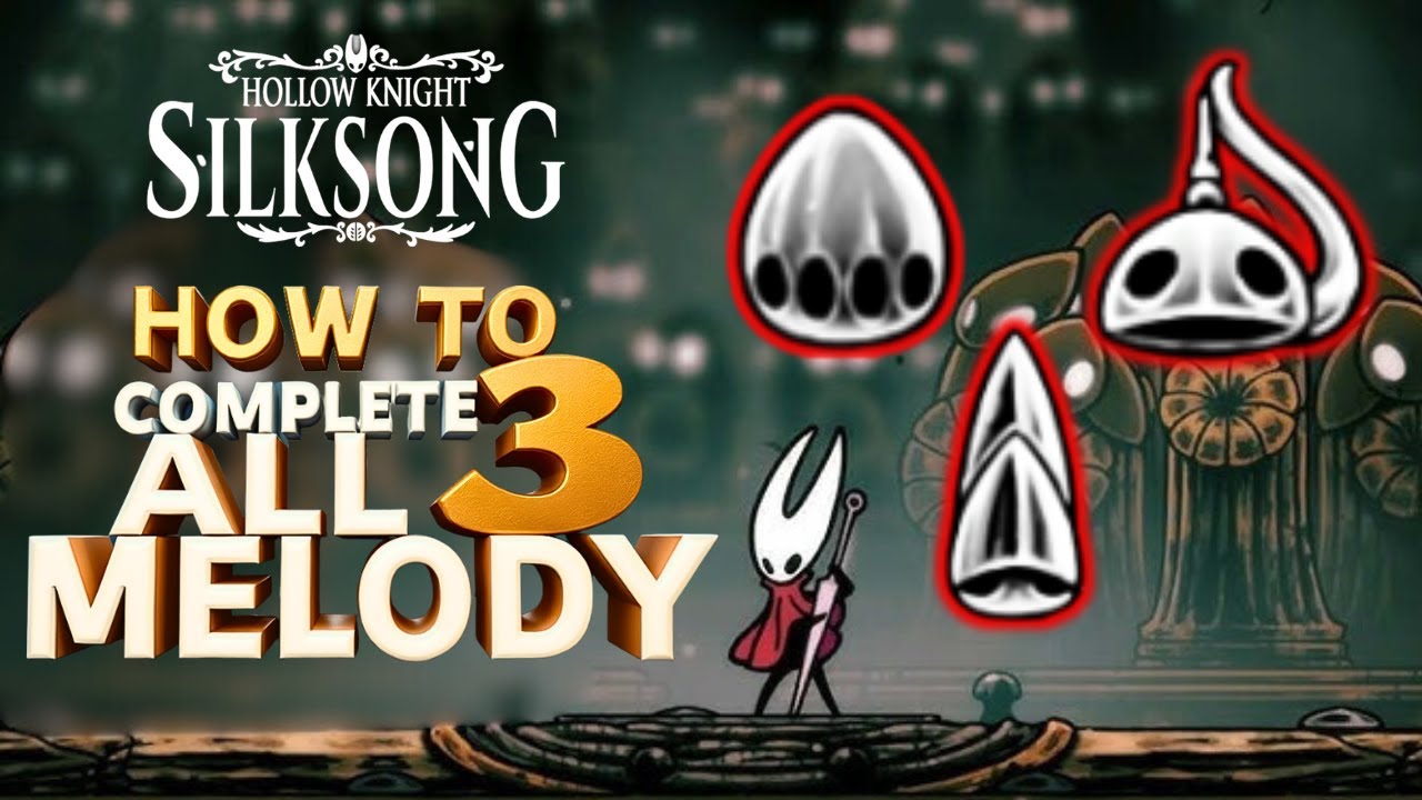 hollow-knight-silksong-how-to-complete-the-3-melody-guide-youtube